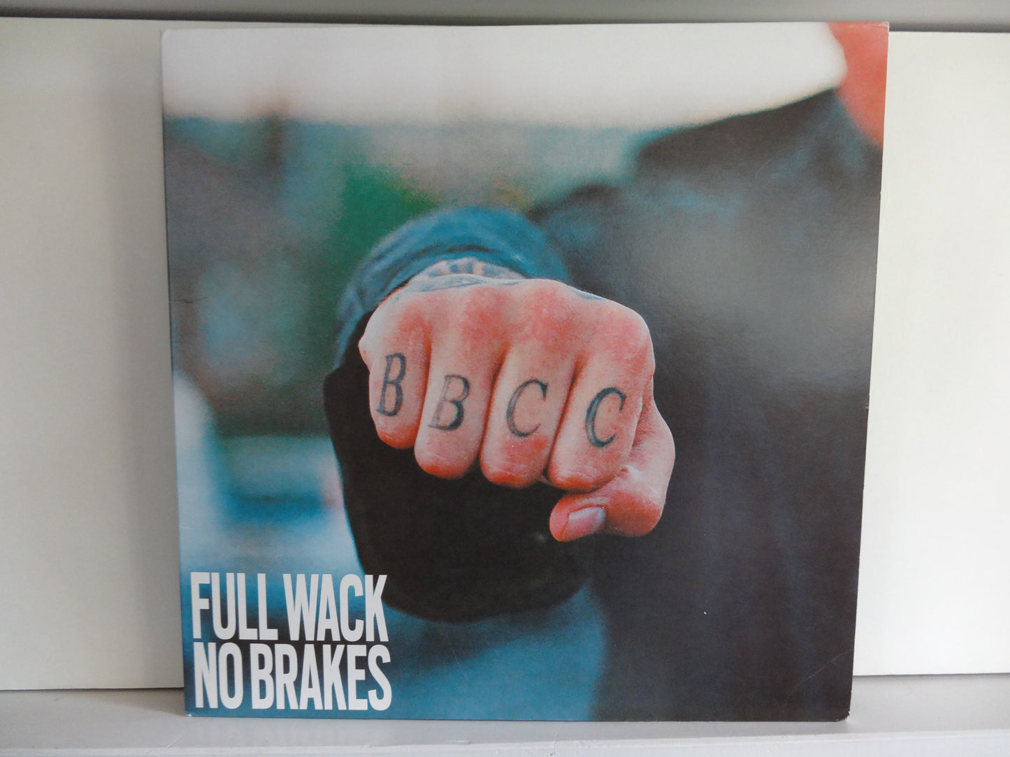 Bad Boy Chiller Crew (BBCC) - Full Wack No Brakes, LP, UK2021