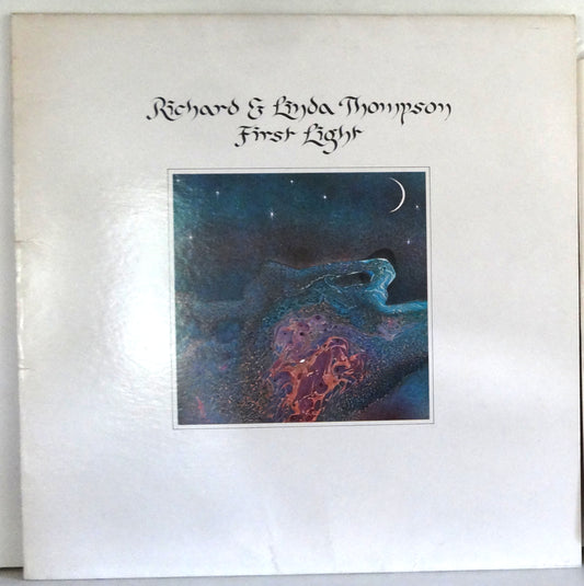 Richard and Linda Thompson - First Light, LP, UK1978