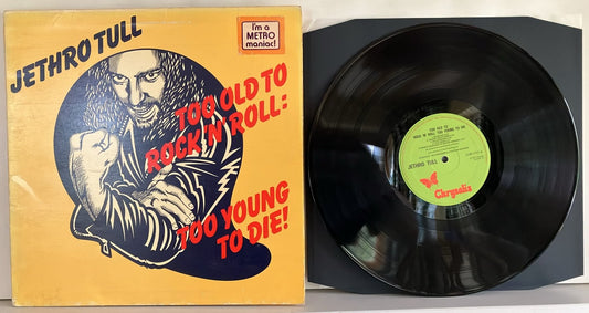 Jethro Tull - Too Old to Rock 'n' Roll: Too Young to Die!, LP, Chrysalis 1976